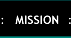 mission